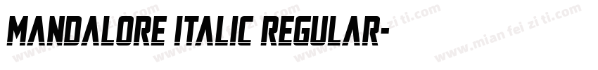 Mandalore Italic Regular字体转换